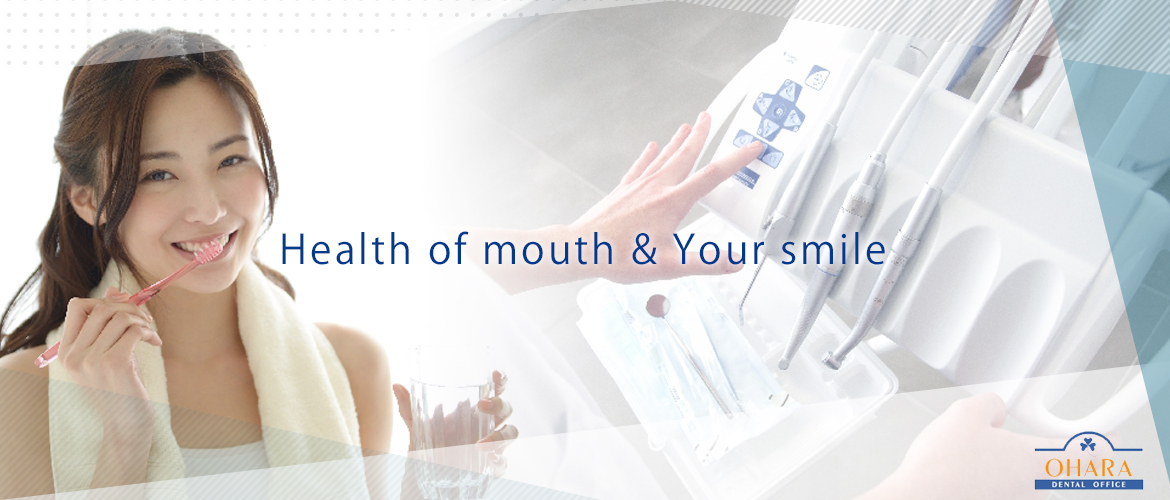 Health of mouth & Your smile