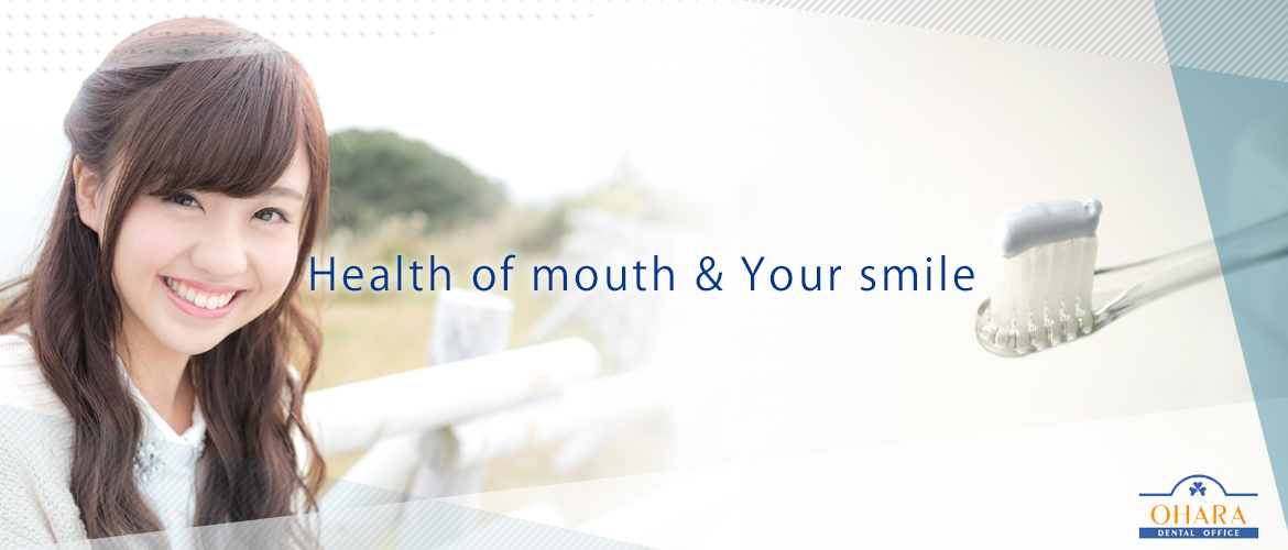 Health of mouth & Your smile